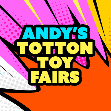 Andy’s Totton Toy Fairs